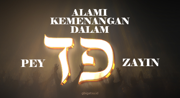 ALAMI KEMENANGAN DALAM PEY ZAYIN