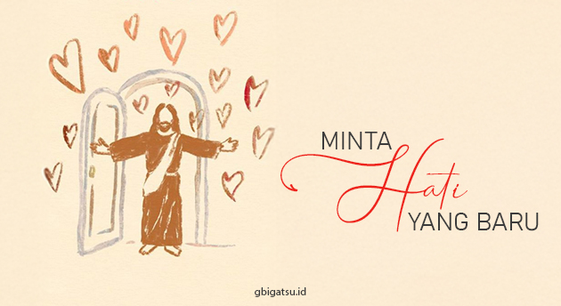 MINTA HATI YANG BARU