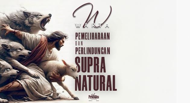 PEMELIHARAAN DAN PERLINDUNGAN SUPRANATURAL  (2)