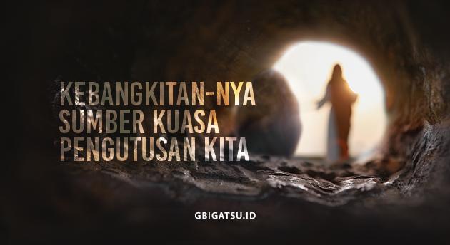 KEBANGKITANNYA SUMBER KUASA PENGUTUSAN KITA
