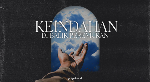 KEINDAHAN DIBALIK PEREMUKAN